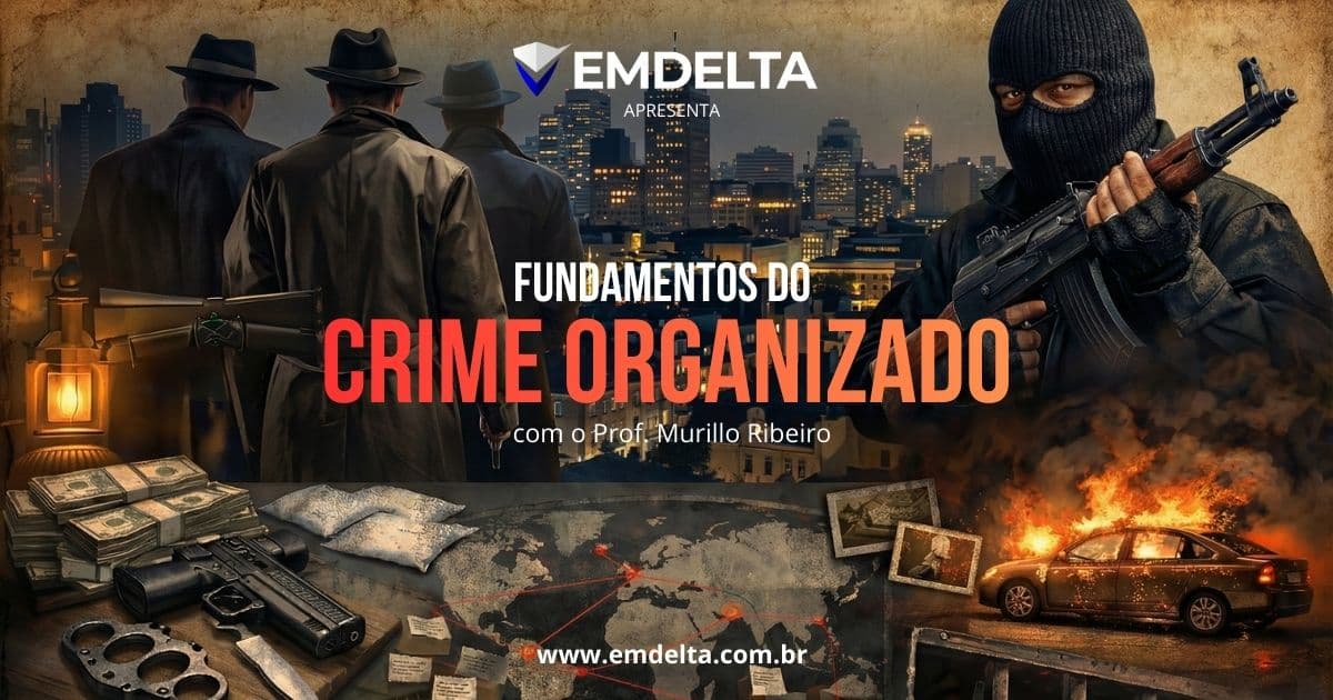 Fundamentos do Crime Organizado (FCO)